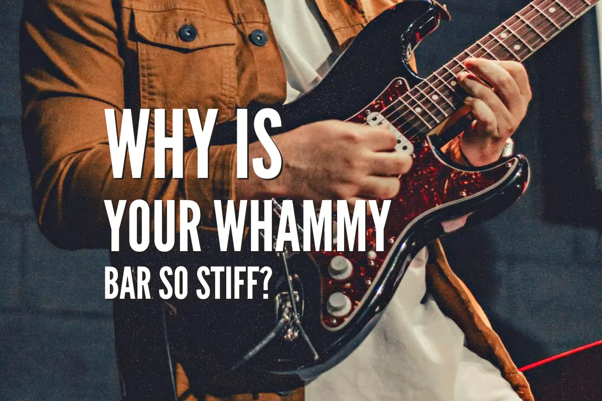 why-is-your-whammy-bar-so-stiff